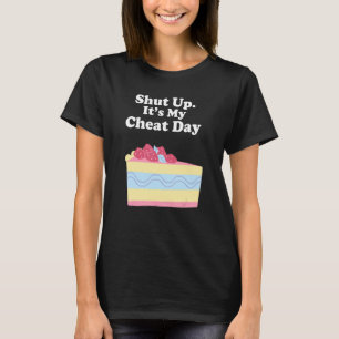 Camiseta Dizendo Sarcasmo Dia do Cheat Diet Homens Mulheres