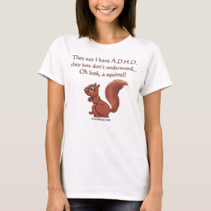 Camiseta Dizer do esquilo de ADHD
