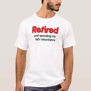Camiseta Dizer engraçado da aposentadoria
