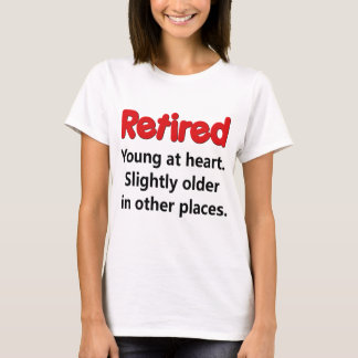 Camiseta Dizer engraçado da aposentadoria