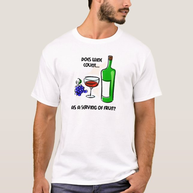 Camiseta Dizer engraçado do humor do vinho (Frente)