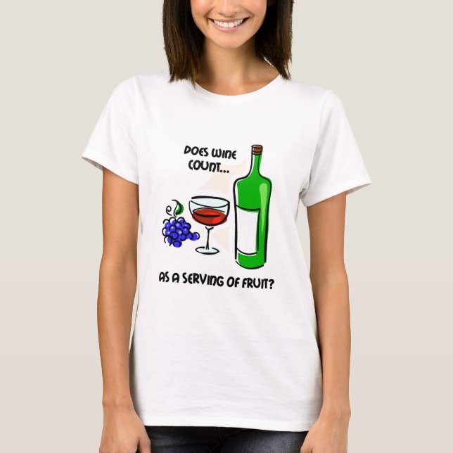Camiseta Dizer engraçado do humor do vinho (Frente)