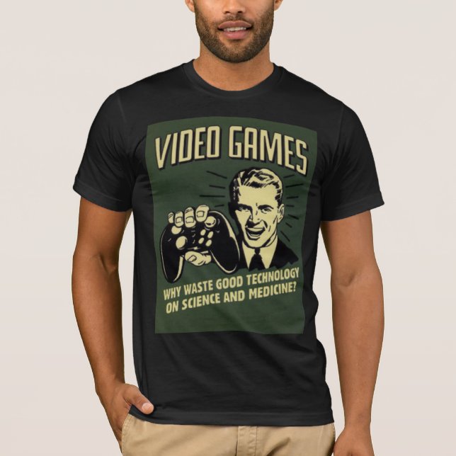 Camiseta Dizer engraçado do jogo de vídeo (Frente)