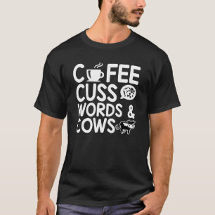 Camiseta Dizer Hobby de Café Palavrões e Vacas
