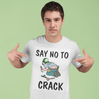 Camiseta DIZER NÃO AO CRACK, bumbum, T-Shirts Engraçadas