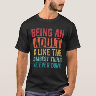 Camiseta Dizer ser uma coisa mais humilde que já fiz