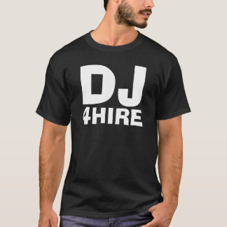 Camiseta DJ, 4HIRE - personalizado