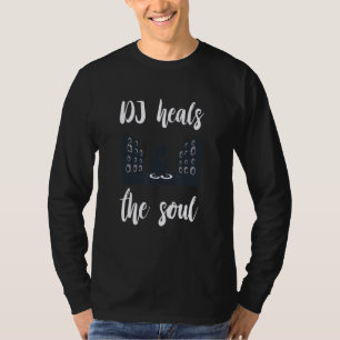 Camiseta DJ de Mesa Gira-Torno Cura a Alma Música de Dança