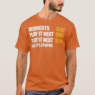 Camiseta DJ Deejay Engraçado Request 30 Play It Next 60 Pl