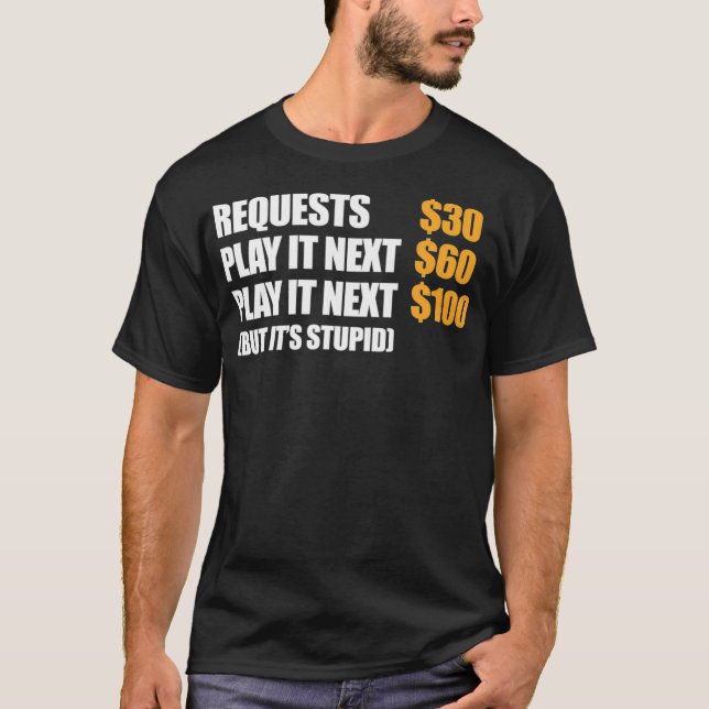 Camiseta DJ Deejay Engraçado Request 30 Play It Next 60 Pla (Frente)