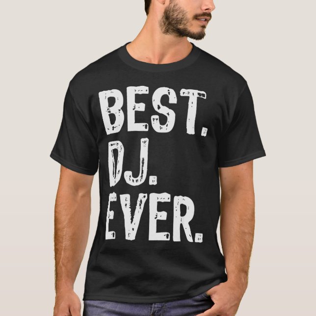 Camiseta Dj Ever Funny Gift Christmas  (Frente)