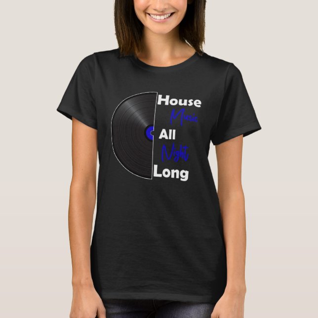 Camiseta Dj House Music All Night Long Vinyl Kandy Rave Ho (Frente)