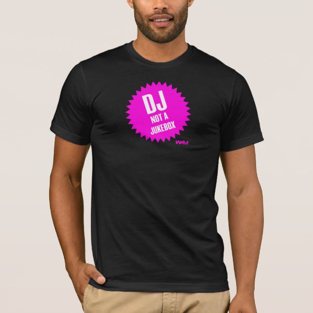 Camiseta DJ não um jukebox (Frente)