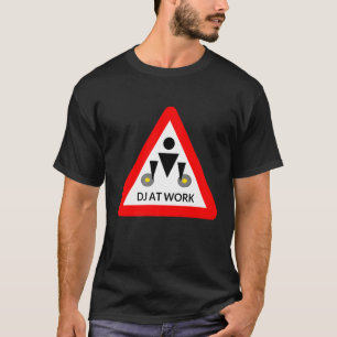 Camiseta Dj No Trabalho