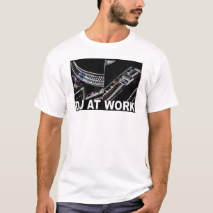 CAMISETA DJ NO TRABALHO