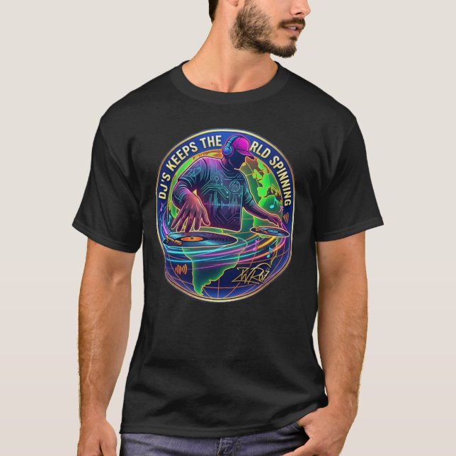 Camiseta DJs Mantêm o Mundo Girando (Frente)