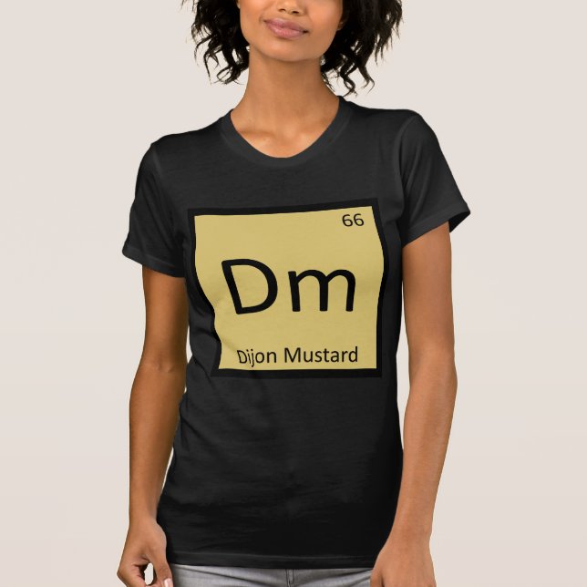 Camiseta Dm - Tabela Periódica Química de Mostarda de Dijon (Frente)