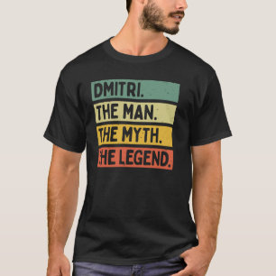 Camiseta Dmitri O Homem O Mito A Lenda Personali Engraçado