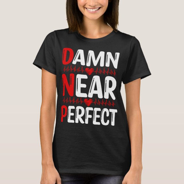 Camiseta DNP Doctor  DNP Degree Graduation DNP Nurse (Frente)