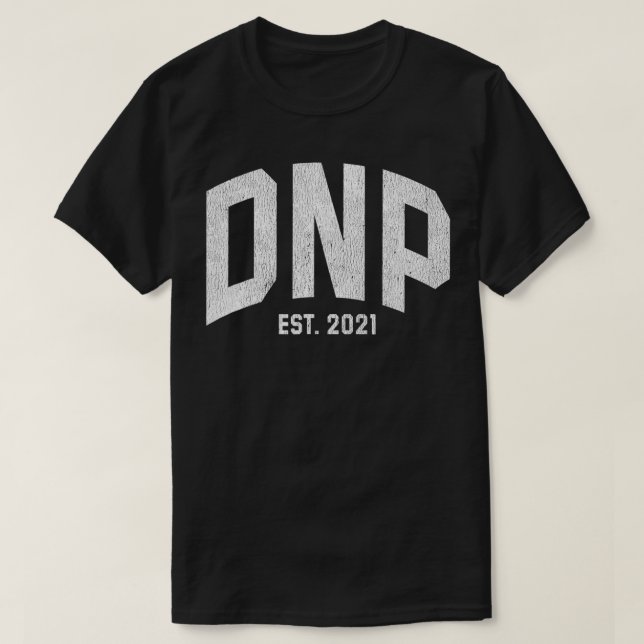Camiseta DNP Doctor of Nursing Practice Graduation 2021 (Frente do Design)