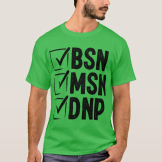 Camiseta DNP Doutor MSN BSN DNP Enfermeira Graduação de Gra