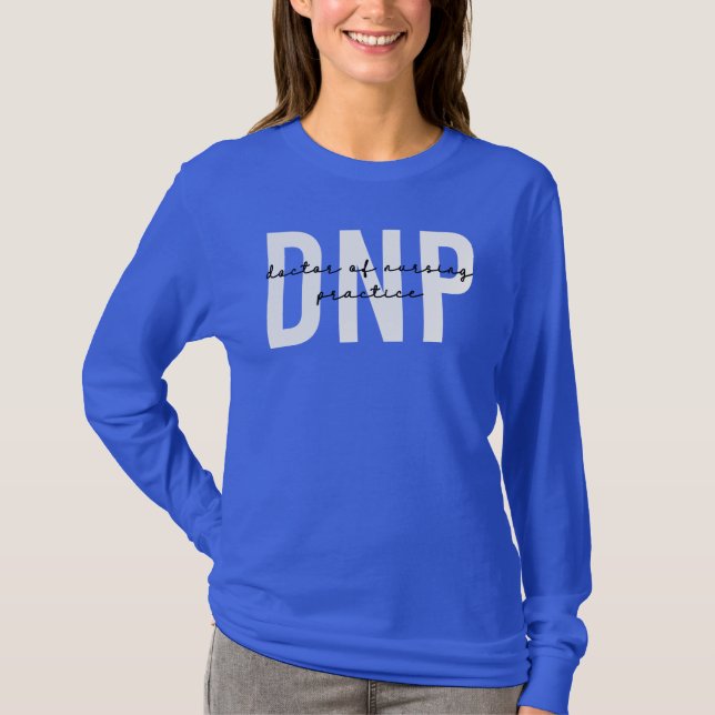 Camiseta DNP Doutora em Graduação de Prática de Enfermagem (Frente)