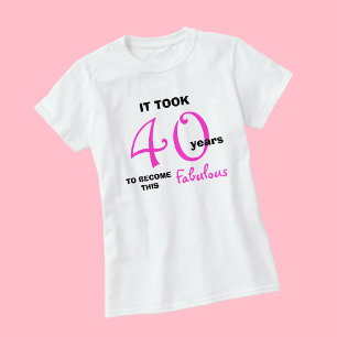 Camiseta do aniversário de 40 anos - 40 e fabulos