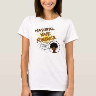 Camiseta Do cabelo t-shirt natural para sempre