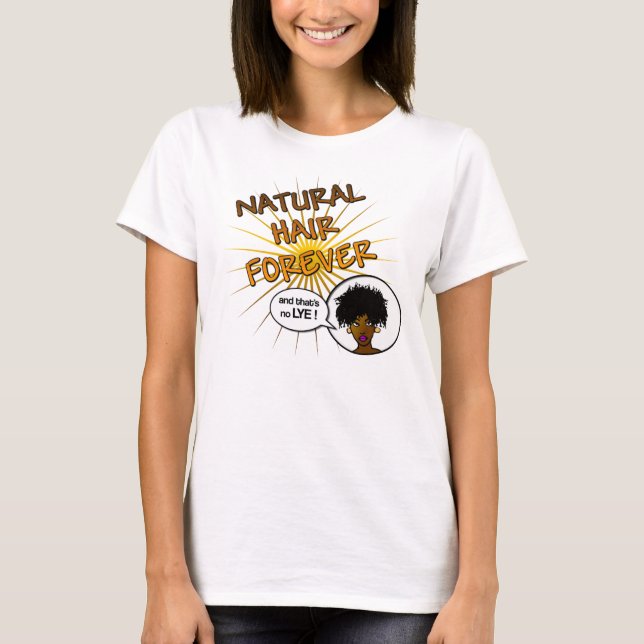 Camiseta Do cabelo t-shirt natural para sempre (Frente)