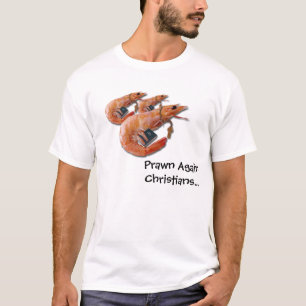 Camiseta Do camarão cristãos outra vez - Tshirt