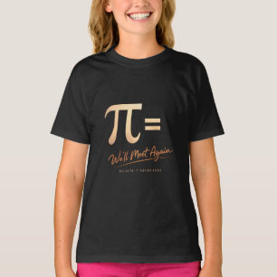 Camiseta do Dia do Pi – PI = Nos Encontraremos Nov
