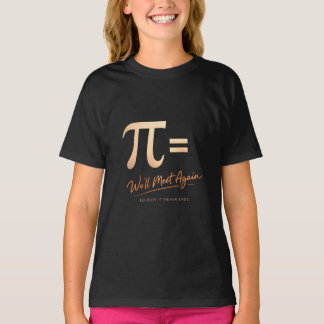 Camiseta do Dia do Pi – PI = Nos Encontraremos Nov
