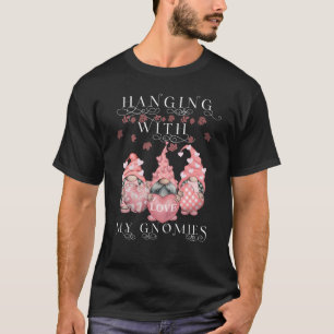 Camiseta do Dia dos Namorados Hanging With My Gnom