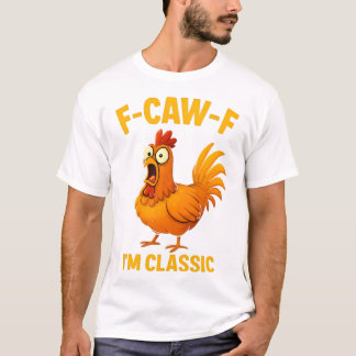 Camiseta do Galo Engraçado: F-CAW-F Frango Clássic