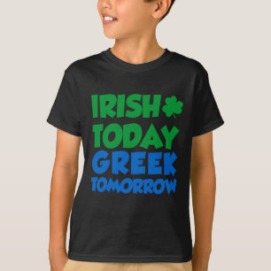 Camiseta Do irlandês grego hoje amanhã