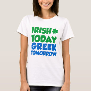 Camiseta Do irlandês grego hoje amanhã