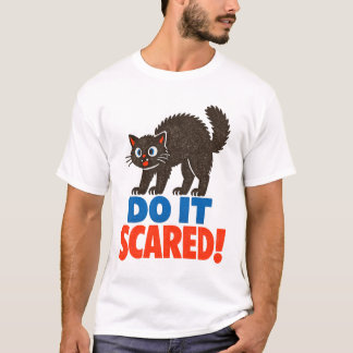Camiseta Do It Scared Motivational Retro Black Cat
