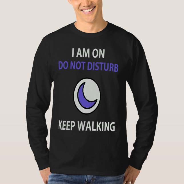 Camiseta Do Not Disturb Teen Jokes for Moody Pun Humor (Frente)