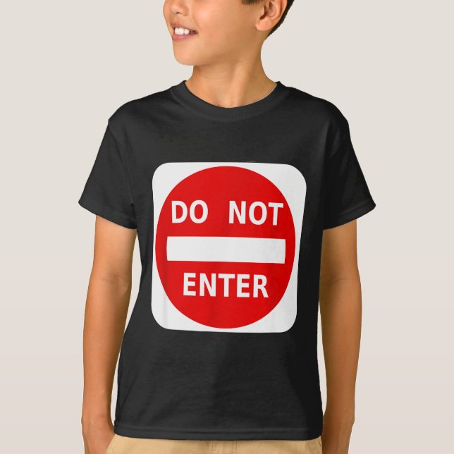 Camiseta Do Not Enter Street Traffic Sign S  (Frente)
