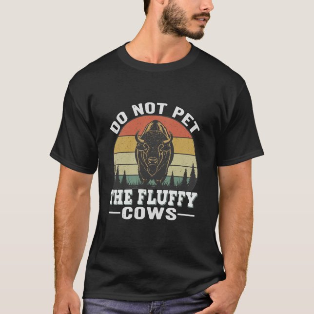 Camiseta Do Not Pet The Fluffy Cows (Frente)