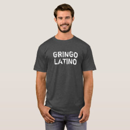 Camiseta Do "O t-shirt dos homens do LATINO GRINGO"