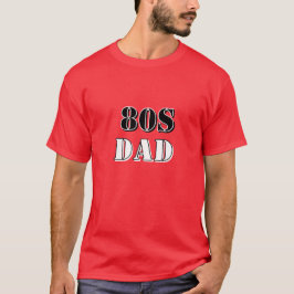 Camiseta do Pai dos anos 80
