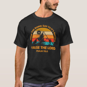 Camiseta Do Sol Ascensão Ao Seu Lado Louvando O Senhor