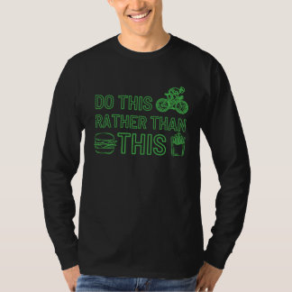 Camiseta Do Sports Rather then Fast Food Motivational