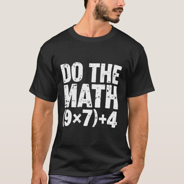 Camiseta Do The Math 67 Meme Funny Six Seven Teacher  (Frente)