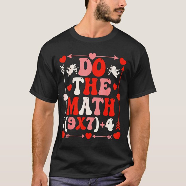 Camiseta Do The Math Teacher 67 Meme Six Seven Valentine's  (Frente)