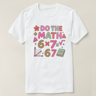 Camiseta Do The Math – Trendy Kawaii Classroom Design
