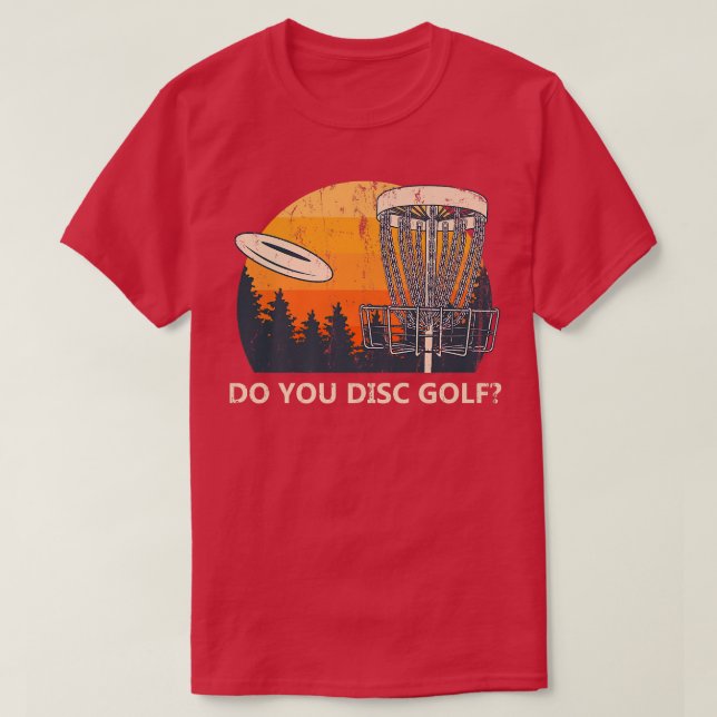 Camiseta Do You Disc Golf Sports Lover Friends Sport Player (Frente do Design)