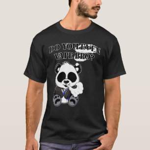 Camiseta Do You Even Vape Bro Panda Bear Vaping Hobbyist & 
