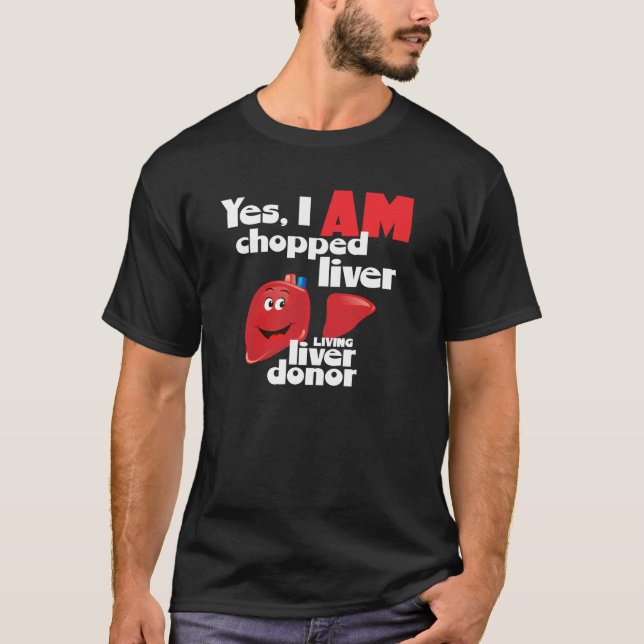 Camiseta Doador de fígado sim sou picado de fígado uma doaç (Frente)